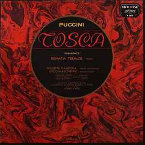 Renata Tebaldi - Puccini, Chorus And Orchestra dell'Accademia Nazionale di Santa Cecilia , Rome. Conducted By Alberto Erede - Tosca (Highlights flac