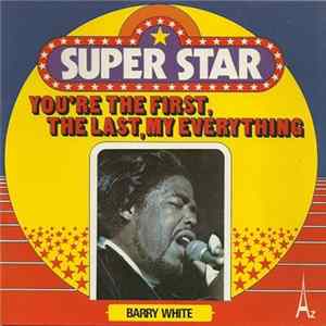 Barry White - You're The First, The Last, My Everything flac