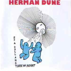 Herman Dune - Be A Doll And Take My Heart flac