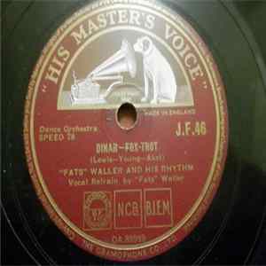 "Fats" Waller And His Rhythm - Dinah / Somebody Stole My Gal flac