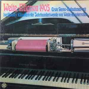 Various - Welte-Mignon 1905 Erste Stereo-Aufnahmen Mit Berühmten Künstlern Der Jahrhundertwende Von Welte-Klavierrollen flac