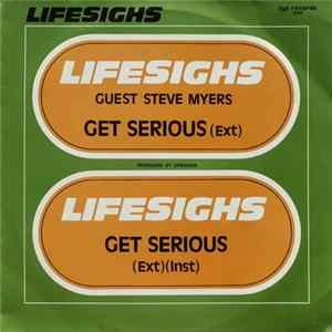 Lifesighs - Get Serious flac