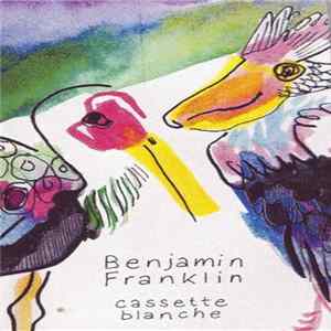 Benjamin Franklin - Cassette Blanche flac