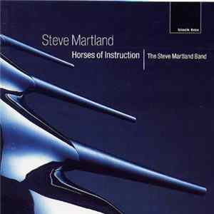 Steve Martland | The Steve Martland Band - Horses Of Instruction flac