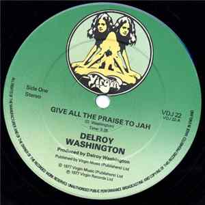 Delroy Washington - Give All The Praise To Jah flac