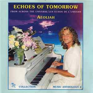Aeoliah - Echoes Of Tomorrow. Music Anthology 2 flac