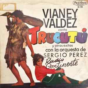 Vianey Valdez - Canta Trucutú y otros éxitos con la orquesta de Sergio Perez flac