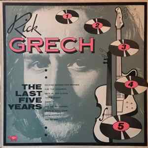 Rick Grech - The Last Five Years flac