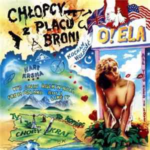 Chłopcy Z Placu Broni - O! Ela flac