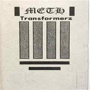 Meth - Transformerz flac