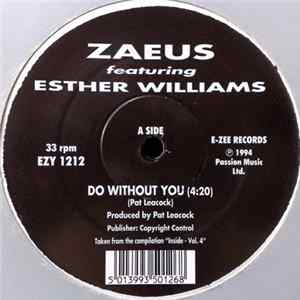 Zaeus Featuring Esther Williams - Do Without You flac