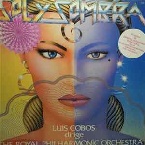 Luis Cobos, The Royal Philharmonic Orchestra - Sol Y Sombra flac