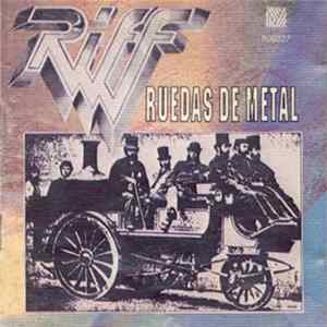 Riff - Ruedas De Metal flac