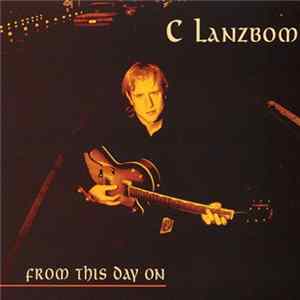 C Lanzbom - From This Day On flac