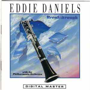 Eddie Daniels With The London Philharmonia Orchestra - Breakthrough flac