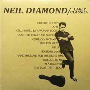 Neil Diamond - Early Classics flac