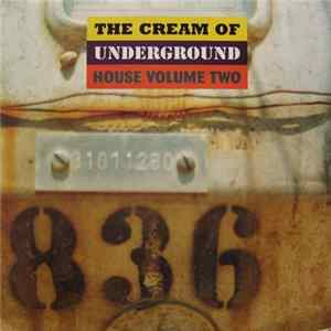 Various - The Cream Of Underground House Volume Two flac