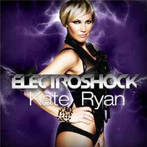Kate Ryan - Electroshock flac