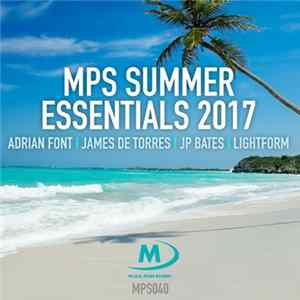 Various - MPS Summer Essentials 2017 flac