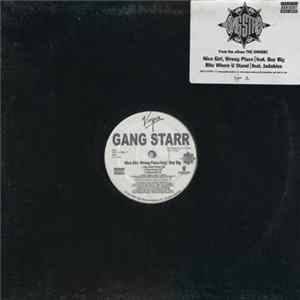 Gang Starr - Nice Girl, Wrong Place / Rite Where U Stand flac