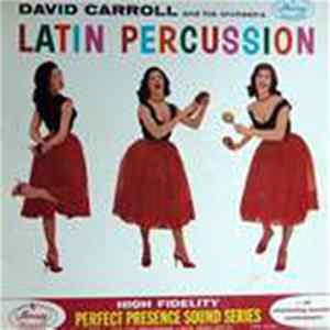David Carroll And His Orchestra - Latin Percussion flac