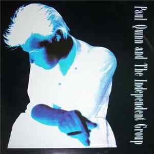 Paul Quinn And The Independent Group - The Phantoms & The Archetypes flac
