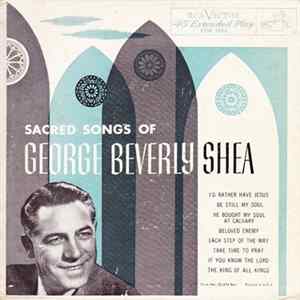 George Beverly Shea - Sacred Songs Of George Beverly Shea flac