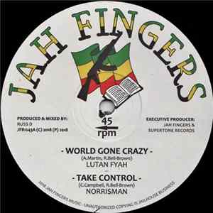 Lutan Fyah, Norrisman - World Gone Crazy / Take Control flac
