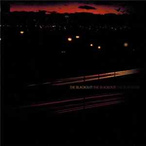 The Blackout - The Blackout! The Blackout! The Blackout! flac