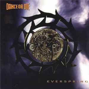 Dance Or Die - Everspring flac