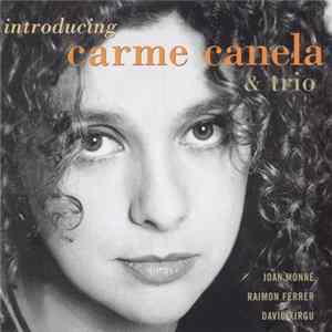Carme Canela & Trio - Introducing flac