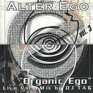 DJ Tag - Alter Ego Vol. 3 - Organic Ego flac