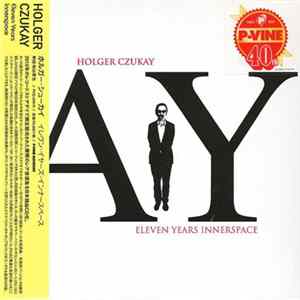 Holger Czukay - Eleven Years Innerspace flac