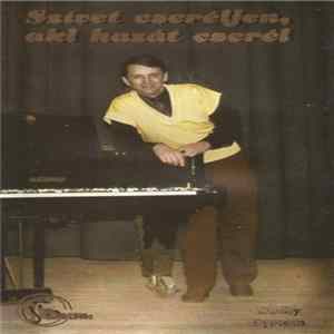 Dombóvári Péter - Szívet Cseréljen, Aki Hazát Cserél flac