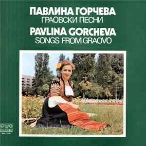 Павлина Горчева - Граовски Песни flac