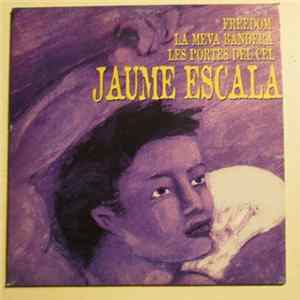 Jaume Escala - Freedom flac