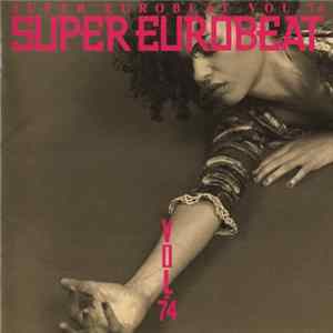 Various - Super Eurobeat Vol. 74 flac
