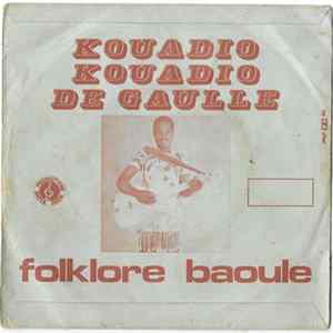 Kouadio Kouadio De Gaulle - Folklore Baoule flac
