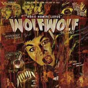 WolfWolf - Homo Homini Lupus flac