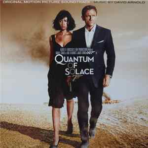 David Arnold - Quantum Of Solace (Original Motion Picture Soundtrack) flac