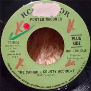 Porter Wagoner - The Carroll County Accident / Sorrow Overtakes The Wine flac
