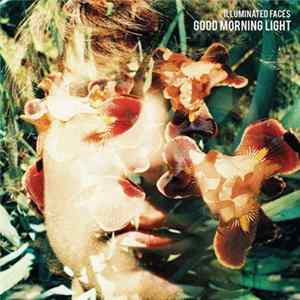 Illuminated Faces - Good Morning Light flac