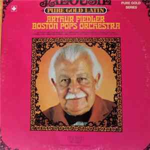 Arthur Fiedler / Boston Pops Orchestra - Jalousie: Pure Gold Latin flac