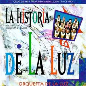 Orquesta De La Luz - Historia De La Luz flac