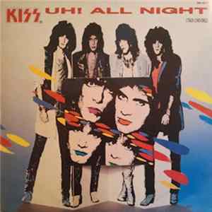 Kiss - Uh! All Night flac