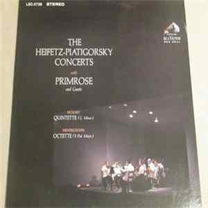 Jascha Heifetz, Israel Baker, Arnold Belnick, Joseph Stepansky, William Primrose, Virginia Majewski, Gregor Piatigorsky, Gabor Rejto - The Heifetz-Piatigorsky Concerts - Mozart Quintette, Mendelssohn Octette flac