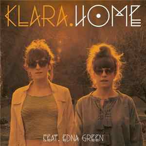 KLARA. Feat. Edna Green - Home flac