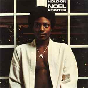 Noel Pointer - Hold On flac