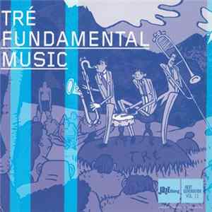 Tré - Fundamental Music flac