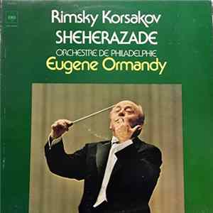 Nikolai Rimsky-Korssakoff : Philadelphia Orchester, Eugene Ormandy - Scheherazade op. 35 flac